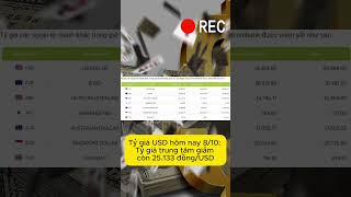 "25.133 VND/USD? Xem Ngay Biến Động USD Hôm Nay!"Tỷ Giá Trung Tâm Hôm Nay 8/10" #shortvideo