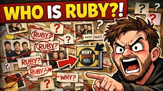WHO IS RUBY?! Losing My Mind Over Ruby