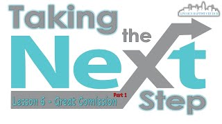 "Taking the Next Step Part 6" - Bible Study 09/23/20