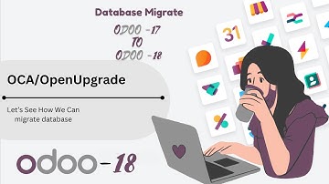 Odoo 17 to Odoo 18 Database Migration Using OCA/OpenUpgrade | Step-by-Step Guide
