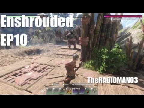 Enshrouded EP10 "Better Grapple and the Mortar"