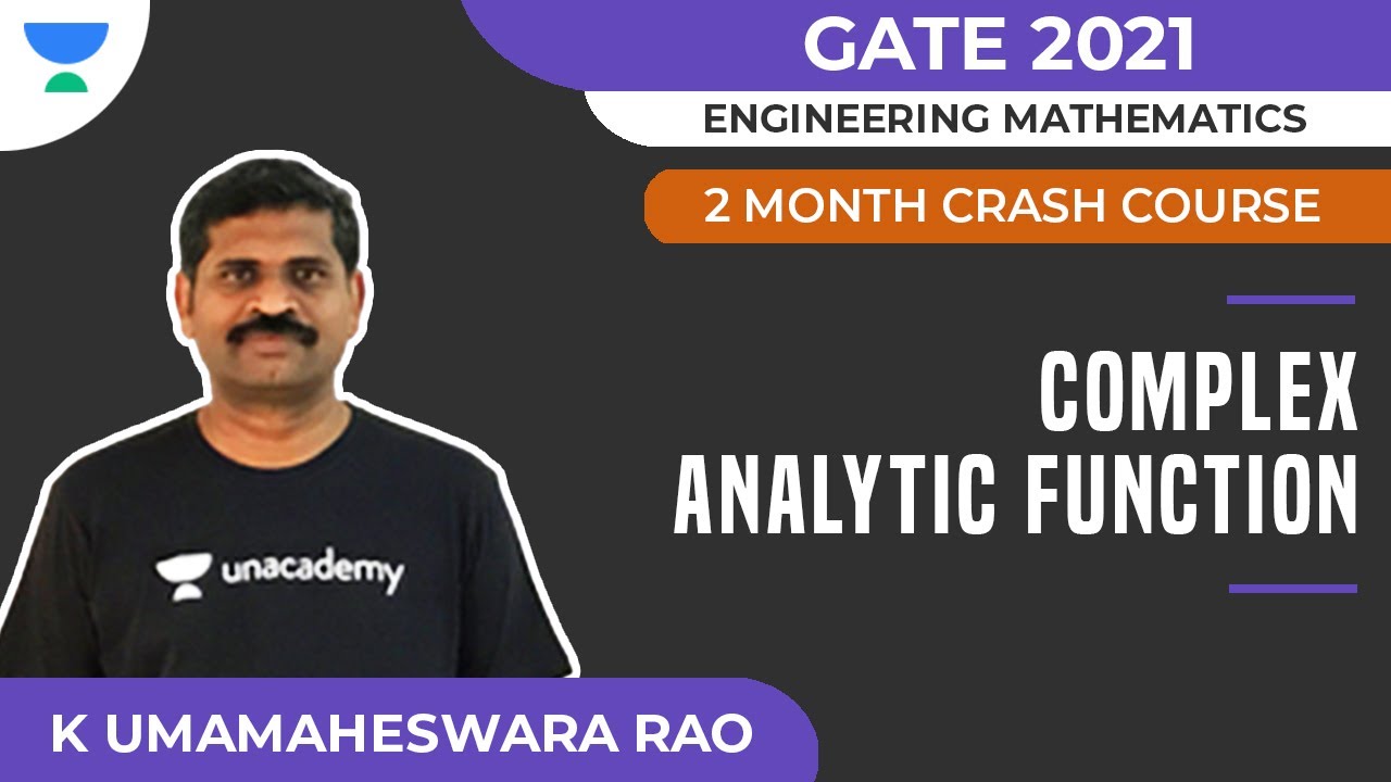 Complex Analytic Function - 2 Month Crash Course for GATE 2021 | Engineering Math | Umamaheswara Rao