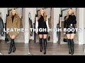 How to Style Leather Thigh High Boots | Lookbook 2020