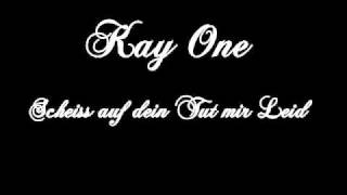 Kay One - Scheiss auf dein Tut mir Leid