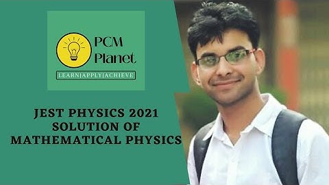 JEST Physics 2021 | Mathematical Physics | Important question...
