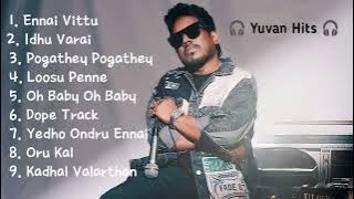 Yuvan Hits | Yuvan Drugs | Love Songs | Yuvan Voice | Yuvan Love Failure Songs