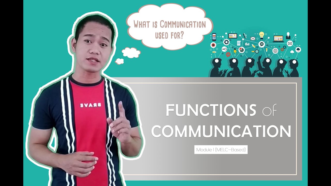 Functions of Communication (MELCs-Based) — Oral Communication for Senior High School