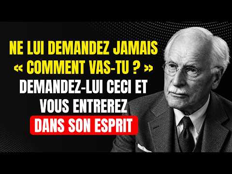 Posez Simplement Cette Question (Et Il Ne Pourra Plus Cesser De Penser À Vous) | Carl Jung