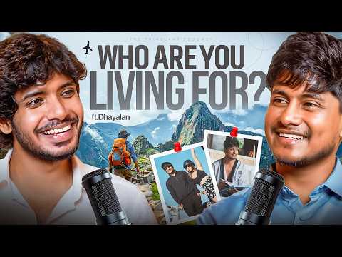 The Boy From the Village Who Refused a Normal Life | ft. Dhayalan | TLP ep. 29