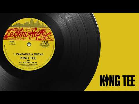 King Tee With DJ Keith Cooley – Paybacks A Mutha (1987)