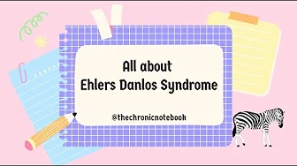 All about Ehlers Danlos Syndrome