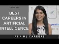 Best Careers in Artificial Intelligence and Machine Learning I How to have a career in AI/ ML