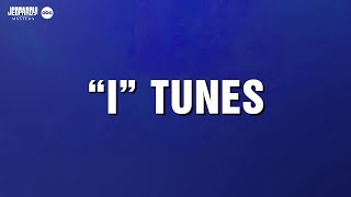 "I" Tunes | Category | JEOPARDY! MASTERS