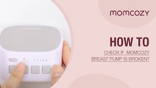 FAQs: An Easy Way to Check if  Momcozy Breast Pump is Broken