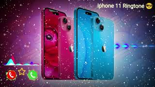 Iphone New Ringtone  Apple  Mobile Ka Original Ringtone  Iphone 11 Ka 2023 Best Ringtone 