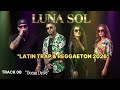 Track [08]. [Ocean Drive] - LUNA SOL | Latin Trap &amp; Reggaeton 2026