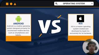 GROUP PRESENTATION (CS520) - THE COMPARISON BETWEEN ANDROID AND iOS OPERATING SYSTEM