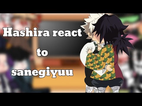 •Hashira react to Sanegiyuu• [Demon slayer Gacha club] Sanegiyuu 