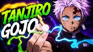 What If Tanjiro Had Gojo s Powers Demon Slayer