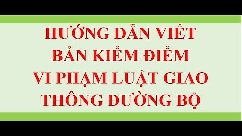 Cách viết bản kiểm điểm vi phạm lỗi ở trường năm 2024