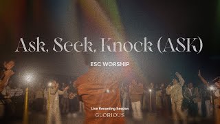Ask Seek Knock (A.S.K) - Moses & Tagor - ESC Worship | El Shaddai Church Pontianak