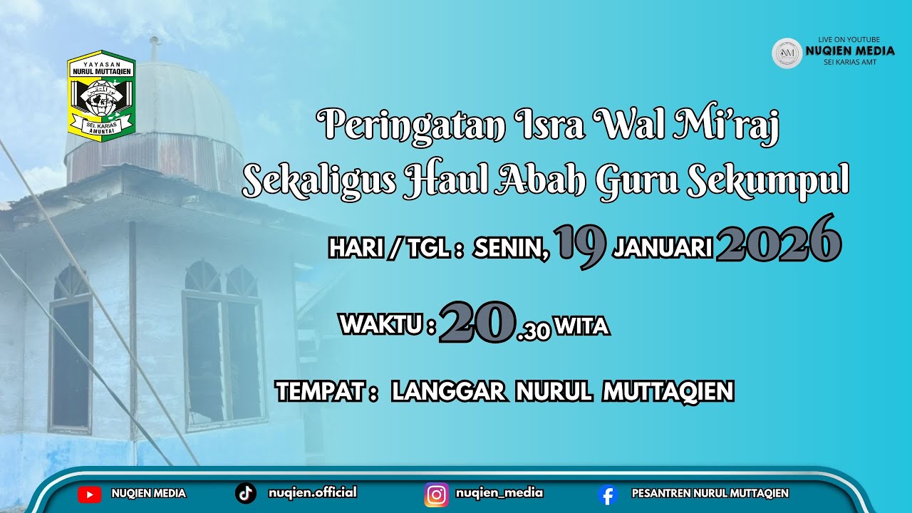 🔴LIVE PERINGATAN ISRA WAL MI"RAJ SEKALIGUS HAUL ABAH GURU SEKUMPUL DI LANGGAR NURUL MUTTAQIEN