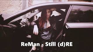 ReMan - Still (d)RE