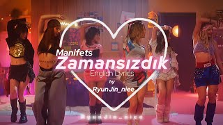 Manifest - Zamansızdık English Translation [Türkçe ]