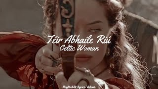 Celtic Woman - Téir Abhaile Riu [Lyrics]