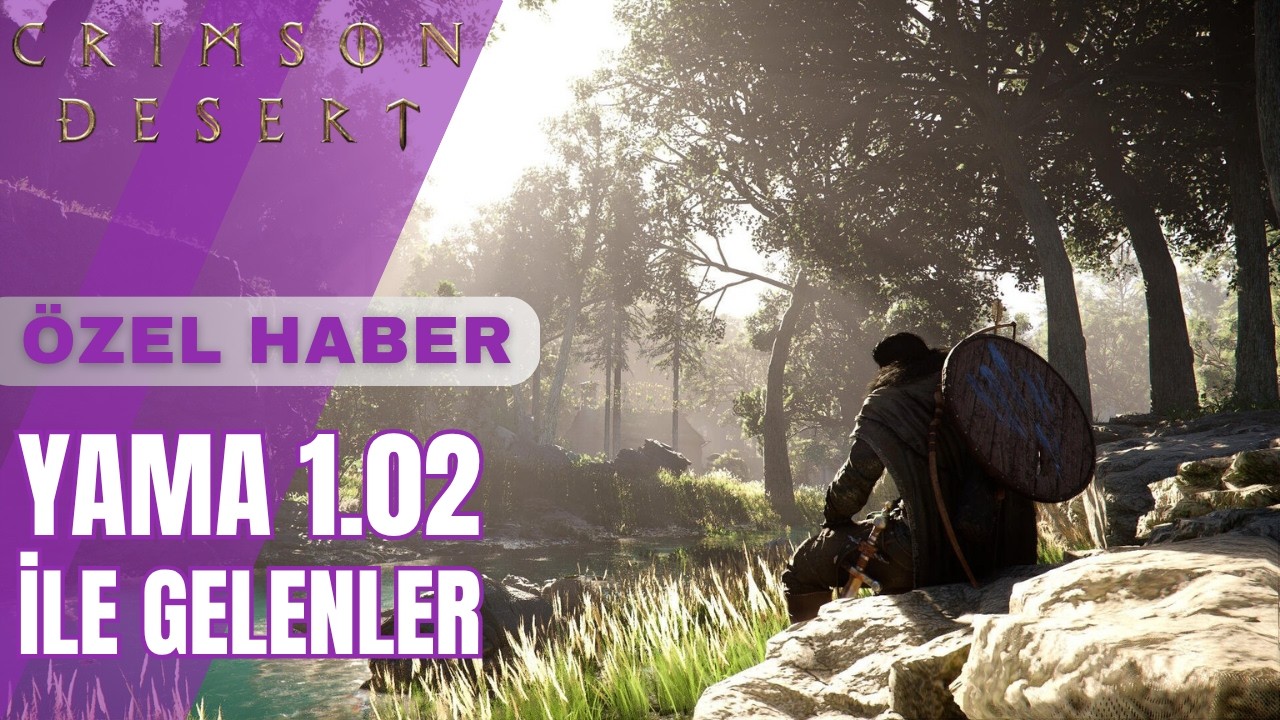 Crimson Desert - Yeni 1.02 güncellemesinin incelemesi, yenilikler ve değişiklikler