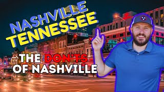 Nashville Tennessee: Five DON'Ts of Visiting Nashville | Don't Do This in Nashville Tennessee