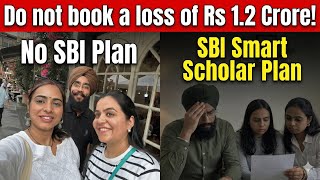 SBI Smart Scholar Plus EXPOSED: ₹1.24 Cr Loss! | ULIP vs Mutual Fund + Term Insurance