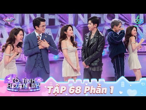 Video Tỏ Tình Hoàn Mỹ Tập 68 Phần 1: 