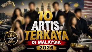 10 Artis Malaysia Paling Kaya 2026 | Ada Yang Billionaire? 💸