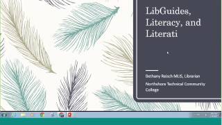 Learning with LOUIS - LibGuides, Literacy, and Literati