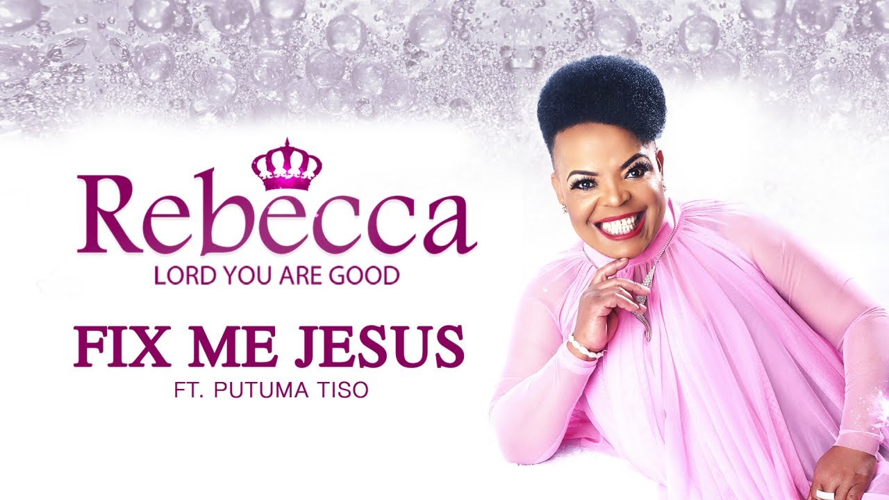 Rebecca Malope - Fix Me Jesus (Audio) ft. Putuma Tiso