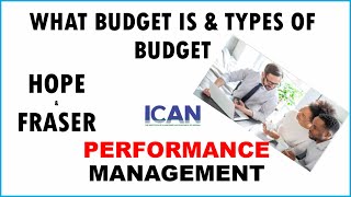 PERFORMANCE MANAGEMENT  |TYPES OF BUDGET | ACCA ICAN EXAMS |WHAT IS BUDGET |BUDGETARY CONTROL | GJA