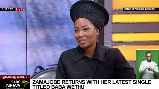 MUSIC | ZamaJobe returns with latest single "Baba Wethu"