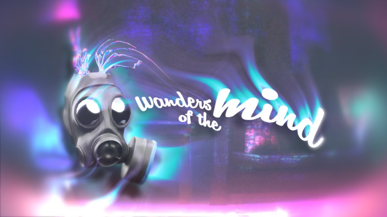 wanders of the mind.