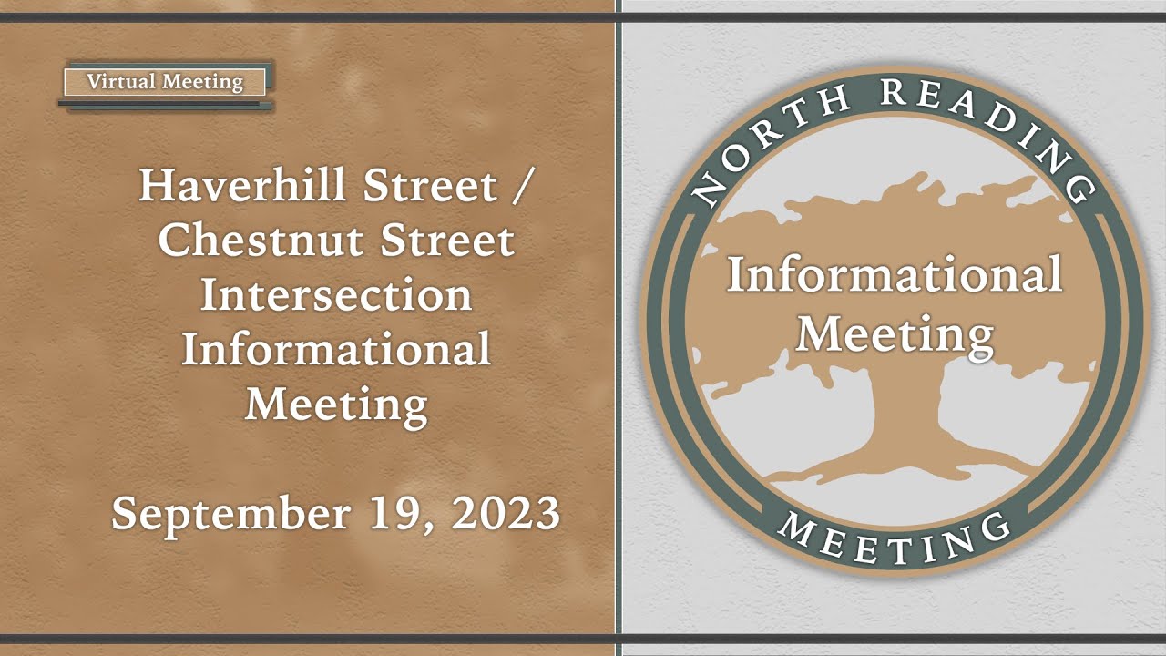Haverhill & Chestnut Street Intersection Informational Meeting | North Reading, MA - (09/19/23)
