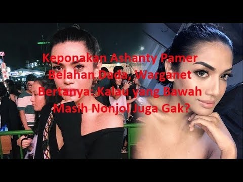 Keponakan Ashanty Pamer Belahan Dada, Warganet Bertanya Kalau yang Bawah Masih Nonjol Juga Gak