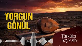 Yorgun Gönül Ağır Bozlak & Özgün Anadolu Türkü Akustik Bağlama