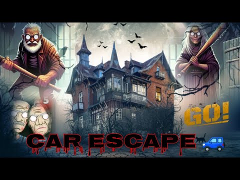 Car Escape 😎 : Granny & Grandpa House 😱 Horror Game 😰 - YouTube