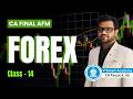📚 CA Final AFM | Forex | Class 14💱 | By CA Pavan Karmele Sir 🎓