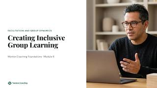 Full Leading Inclusive Group Mentor Coaching Sessions | Mentor Coaching Foundations (6.2.1) Guide