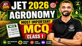 Agronomy MCQ Class-1| Jet/CUET Agriculture Important Questions | Jet Agriculture Classes 2026
