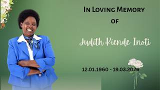 In loving memory of Judith Kiende Inoti || Funeral Service