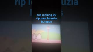 molang editz DJ rip love fauozia