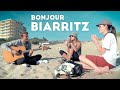 Bonjour biarritz pisode 1