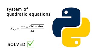 Solving Quadratic Equation With Python